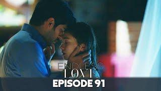 Endless Love Episode 91 in Hindi-Urdu Dubbed | Kara Sevda | Turkish Dramas