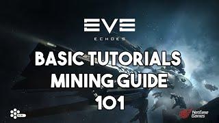 EE BASIC TUTORIALS MINING GUIDE 101 : EVE ECHOES