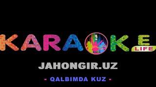 Jahongir.uz - Qalbimda kuz karaoke | Жахонгир.уз - Қалбимда куз караоке