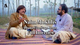 Naeem Mukhlis full interview