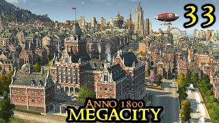 We Finally Upgraded To ARTISTAS - Anno 1800 MEGACITY || Hard & 160+ Mods & ALL DLCs | Part 33