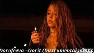 Dorofeeva - Gorit (Instrumental minus)