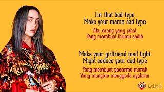 Bad Guy - Billie Eilish (Lirik Lagu Terjemahan)