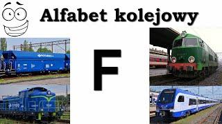 Alfabet kolejowy - F jak...