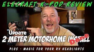 Elecraft K-Pod Review, 2 Meter radio RV installation K6UDA Radio Episode 50