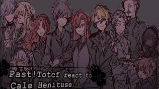 Past!Totcf react to Cale Henituse.1/??.//Rus/Eng//()