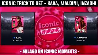 TRICK TO GET KAKA AND MALDINI | MILANO RN ICONIC TRICK | PES 2021