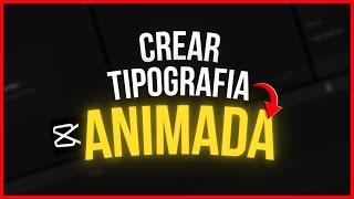 Crea tus ANIMACIONES TIPOGRAFICAS en CapCut para computadoras l Animación fácil y sencilla