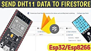 SEND DHT11 Sensor Data To Firebase Firestore With NodeMCU