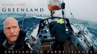 Sailing in to Faroe Islands ocean currents! Chapter 2