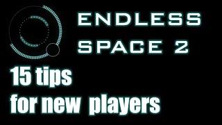 Endless Space 2 - 15 tips for new players