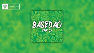 BASEDAO - (THK DJ) 2024