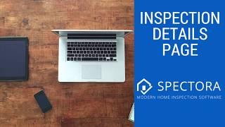 Learn the Inspection Details Page | Spectora Home Inspection Software Tutorials