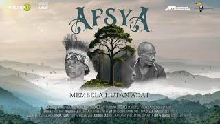 AFSYA: Membela Hutan Adat (full movie)