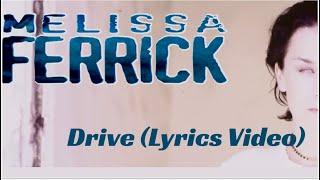 Melissa Ferrick - Drive (Lyrics Video)