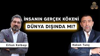 İnsan Dünyalı Değil! | Erhan Kolbaşı