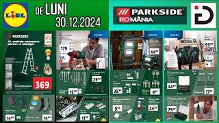 Catalogul PARKSIDE® de LUNI 30.12.2024 LIDL