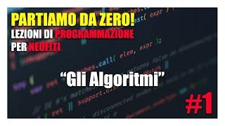 LA PROGRAMMAZIONE DA ZERO  - LEZIONI PER NEOFITI IN DIRETTA #1