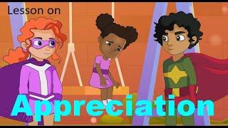 Educational Video for Kids - Lesson on Appreciation