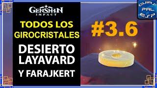 Todos los Girocristales - Desierto de Layavard y Farajkert (Sumeru) - Genshin Impact 3.6