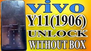 VIVO Y11(1906)PATTERN/PASSWORD UNLOCK WITHOUT BOX FREE 100% WORKING