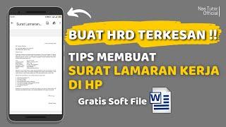 Cara Mudah Buat Surat Lamaran Kerja di HP