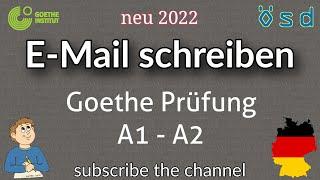 Goethe Prüfung A1 A2 E-Mail schreiben neu 2022 || Deutsch mit Anu