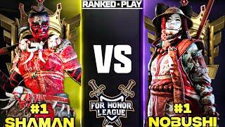NUMBER 1 RANKED SHAMAN VS NUMBER 1 RANKED NOBUSHI! FOR HONOR