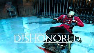 Dishonored ► УСТРАНЕНИЕ КЭМПБЕЛЛА #7