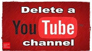 How to delete your YouTube channel using your android phone