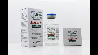 Pharmacology of Tirofiban (Aggrastat); Overview, mechanism of action, Uses, Dosage, Effects