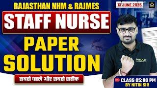 RAJASTHAN NHM & RAJMES STAFF NURSE EXAM 2025 TODAY LIVE PAPER SOLUTION BY NITIN SIR | WISDOM CLASSES
