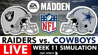 Raiders LIVE Madden Simulation Watch Party | NFL Week 11 vs. Cowboys (Madden 26 Rosters)