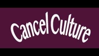 Truthful Tuesday: Origins and explanation on Cancel Culture or should it be consequence culture