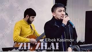 Elbek Kasimov - Zil Zila _-_ Элбек Касимов - Зилзилаи #zilzilai