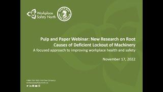 Pulp and Paper Webinar: New Research on Root Causes of Deficient Lockout of Machinery