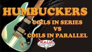 Humbucker in Series Vs Parallel - 8 tone options