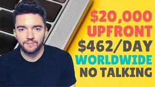 $20,000 Upfront $65/Hour Work From Home Jobs No Phone Worldwide No Talking