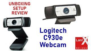 Logitech C930e Webcam (Unbox/Review)