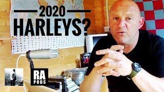 The Expectation of New Harley Motorcycles 2020   RevelatorAlf Podcast