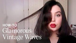 Hair How-To: Glamorous Vintage Waves