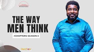 Understanding The Way Men Think | Kingsley Okonkwo