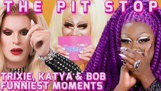 Trixie, Katya & Bob ️ Funniest Pit Stop Moments Together