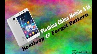 Flashing China Mobile A3S M653 Bootloop/Forget Pattern and others 100% done