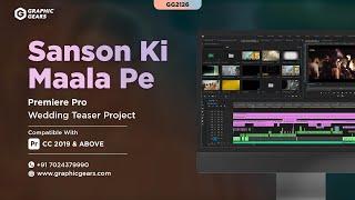 Sanson Ki Maala Pe Wedding Teaser Premiere Pro Project - Cinematic Wedding Teaser Project - GG2126