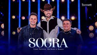 Luan Pereira, Matheus & Kauan - SOGRA (Ao Vivo) (Clipe Oficial)