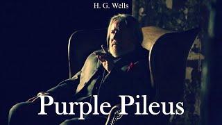 Learn English Through Story - Purple Pileus by H. G. Wells