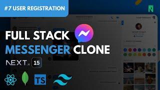 Build & Deploy A Realtime FullStack Messenger Clone With NextJS 15 | #7 Register User Functionality