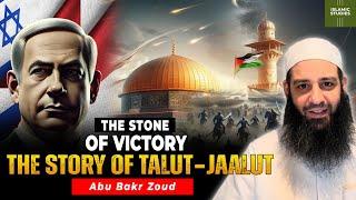 The Stone of Victory - The story of Talut - Jaalut - Abu Bakr Zoud - Islamic Studies