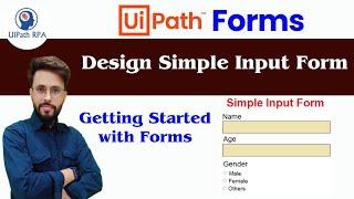 UiPath Forms - Design Simple Input Form #UiPath #UiPathRPA #UiPathForms